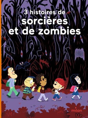 cover image of 3 histoires de sorcières et de zombies